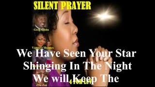 SILENT PRAYER VIDEO with Lyrics