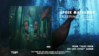 Spoek Mathambo - Keeping Score