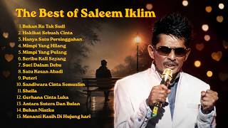 Download lagu Saleem Iklim Greatest Hits | Koleksi Lagu Malaysia Lama Yang Menyentuh Hati (Tanpa Iklan) mp3