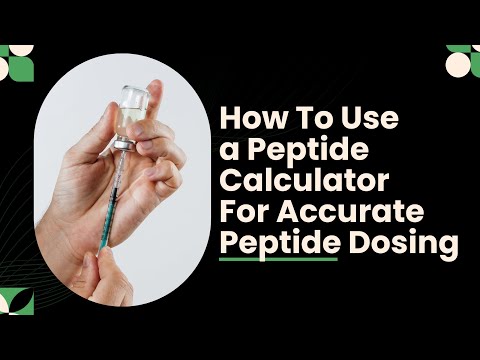Peptide Calculator - How to Use a Peptide Calculator for Accurate Peptide Dosing