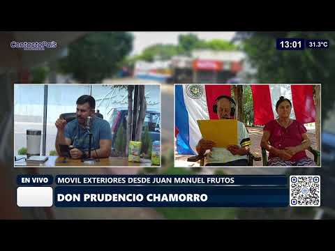 1era. Parte con Don Prudencio Chamorro - Desde Juan Manuel Frutos