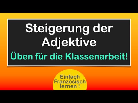 Steigerung französischer Adjektive: ÜBEN
