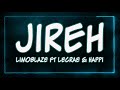 Limoblaze Lecrae Happi Jireh Lyrics Video