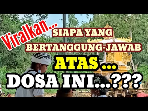 SIAPA YANG BERTANGGUNG JAWAB TERHADAP,  DOSA INI ..?