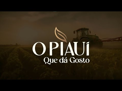 Piauí que dá gosto - Episódio 1