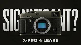 Fujifilm X-Pro 4 Leaked Specs | Most Significant Update?!