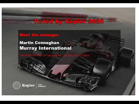 Kepler Trust Intelligence Rated by Kepler 2026: Murray International