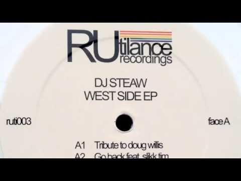 Dj Steaw - Rue D'Hauteville - West Side EP [Rutilance Recordings 2013]