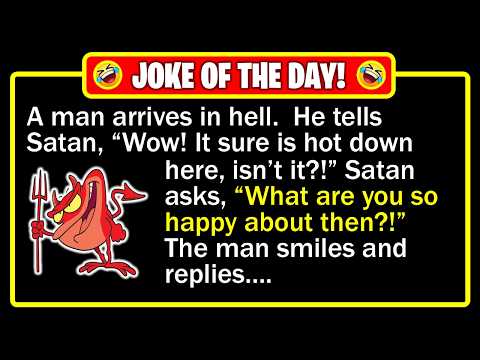 🤣 BEST JOKE OF THE DAY! - Heat fails - Satan tries something else instead!... | Funny Dad Jokes