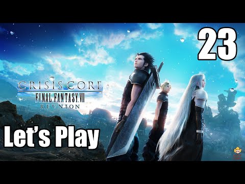 Crisis Core: FF7 Reunion - Let's Play Part 23: Brutal