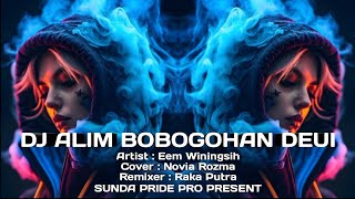 Download lagu LIRIK DJ ALIM BOBOGOHAN DEUI [ KOPLO ] RAKA PUTRA | SUNDA PRIDE PRO PRESENT mp3