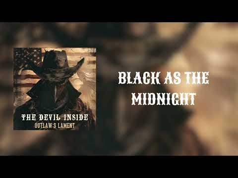 The Devil Inside - BLACK AS THE MIDNIGHT Lyrics