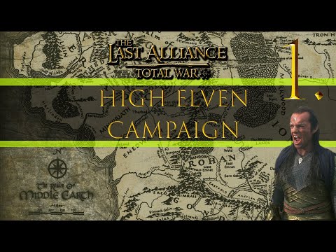 New Update 0.2.0 1# - High Elven Campaign let's Lord of The Rings : Last Alliance Mod - Shogun 2