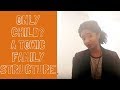 Toxic Family Structure: Are You An Only Child? Psychotherapy Crash Course