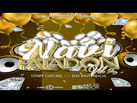 Reggaeton Old School Mix 🎄 NaviPatadón Vol.2 🎄 DJ King López - DJ's Producer El Salvador