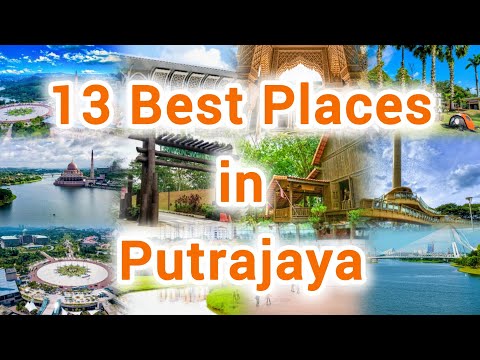 Putrajaya Malaysia Tourist Places to Visit