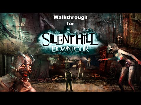 Some for Silent Hill Downpour Video