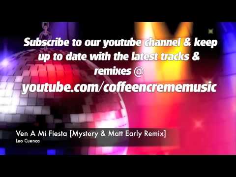 Leo Cuenca - Ven A Mi Fiesta [Mystery & Matt Early Remix]