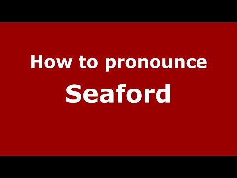 How to pronounce Seaford