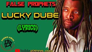 Lucky Dube - False Prophets Song Lyrics|LYRICS