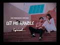 LET ME HANDLE || GUR MARAHAR x KAPTAAN || LYRICAL VIDEO ❤️🤍🎶