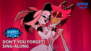 Download lagu Don't You Forget Sing-Along - Hazbin Hotel S2 | Prime Video mp3