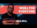 Sandeep Nailwal: Web3 for everyone