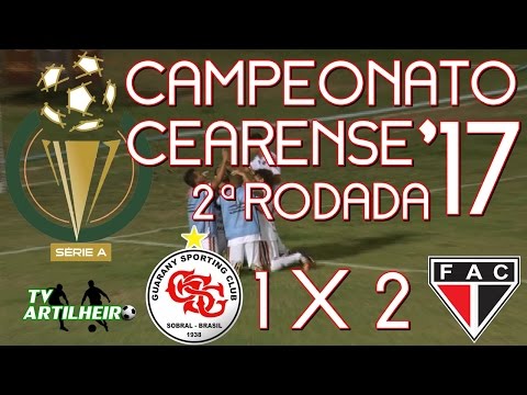 [Cearense '17] 2ª Rodada | Guarany SC 1 X 2 Ferroviário AC | TV ARTILHEIRO