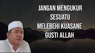 Download lagu KH. IMAM SYAIROZI LAMONGAN || NGAJI ATI LAN PIKIRAN || JANGAN MENDEKTE GUSTI ALLAH, PASRAH MAWON mp3