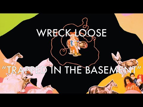 Wreck Loose - Trapped In The Basement (Official Music Video)