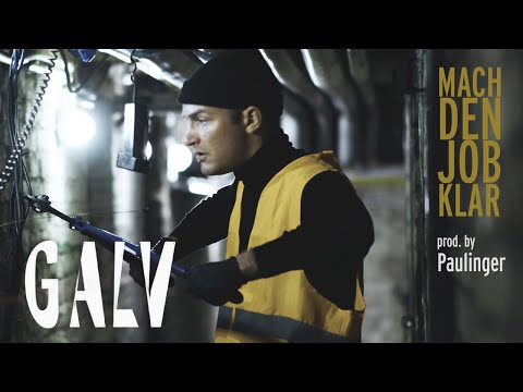 GALV - Mach Den Job Klar (Prod. by Paulinger)