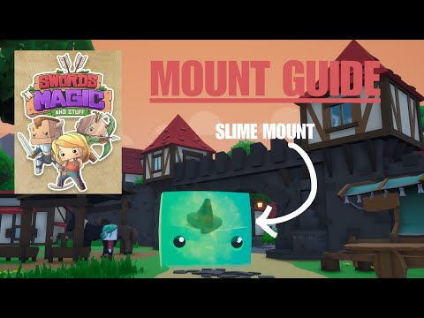 How to Get the Slime Mount in Swords 'n Magic and Stuff | Complete Guide