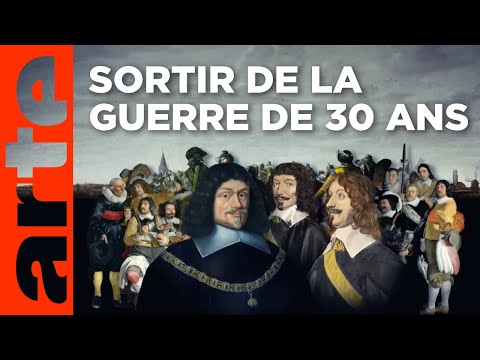 1648 - La paix de Westphalie | Quand l'histoire fait dates | ARTE