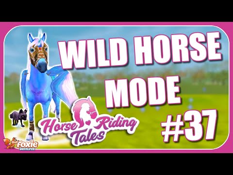 WILD HORSE MODE! - HORSE RIDING TALES - LET'S PLAY #37 - YouTube