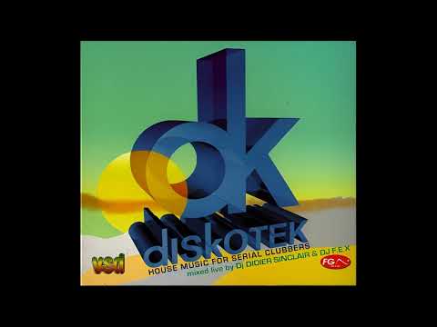 Diskotek House Music For Serial Clubbers - Mixed By Didier Sinclair | CD1 (2001)
