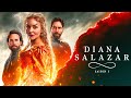 Diana Salazar S3 Bande Annonce
