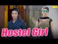 SAPNA CHAUDHARY - Hostel Girl (OFFICIAL) | VICKY KAJLA | New Haryanvi Songs Haryanavi 2019 | Sonotek SAPNA CHAUDHARY - Hostel Girl (OFFICIAL) | VICKY KAJLA | New Haryanvi Songs Haryanavi 2019 | Sonotek