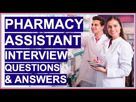 藥房助理面試題及答案!(成為藥房助理) (PHARMACY ASSISTANT Interview Questions and Answers! (Become a Dispensary Assistant))
