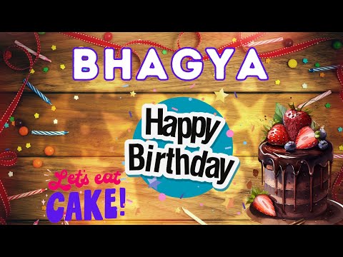 Happy Birthday Bhagya, Birthday of Bhagya, Best Birthday Wishes, hbd