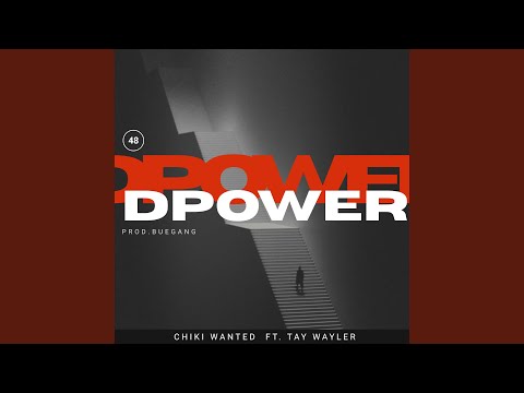 48 D power (feat. Chiki Wanted)
