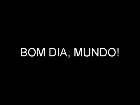 BOM DIA, MUNDO! - 20/06/2016
