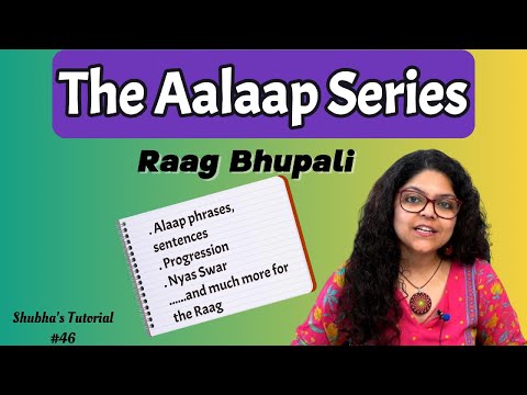 The Alaap Series - Raag Bhupali | Learn simple techniques | Shubha's Tutorial #46