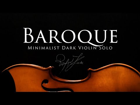 Dark Minimalist Baroque Violin Solo | Modern Classical Violin Solo Music | Rafael Krux