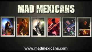 Mad Mexicans - Empty War