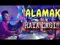 ALAMAK RAYA LAGI - LIVE - Band Cover