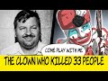 John Gacy: the scariest clown who the movie "It" is based on