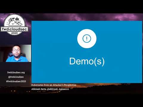 "Kubernetes from an Attacker's Perspective" - Abhisek Datta