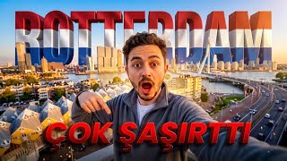 Hollanda'nın "Diğer" Yüzü: Rotterdam'da Bir Gün!