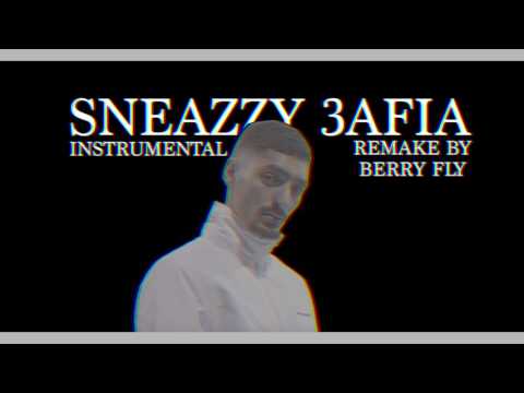SNEAZZY - 3AFIA (INSTRUMENTAL REMAKE BY BERRY FLY)