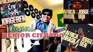 (CIFRA-215) MEUS FILHOS, MEU TESOURO - JORGE BEN JOR